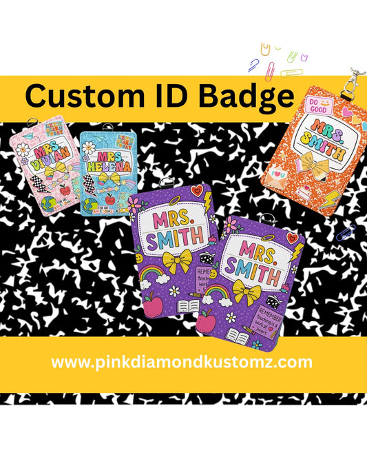 Custom Teacher ID Badges